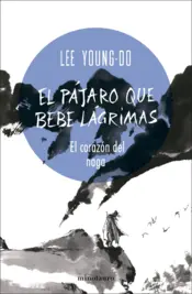 Portada El pájaro que bebe lágrimas nº 01/04 El corazón del Naga