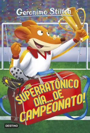 Portada ¡Un superratónico día... de campeonato!