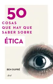 Portada 50 cosas que hay que saber sobre ética