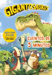 Portada Gigantosaurus. Cuentos de 5 minutos