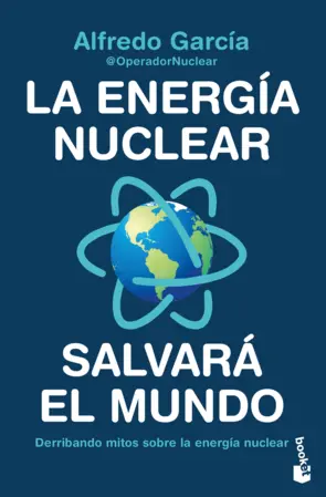 Portada La energía nuclear salvará el mundo