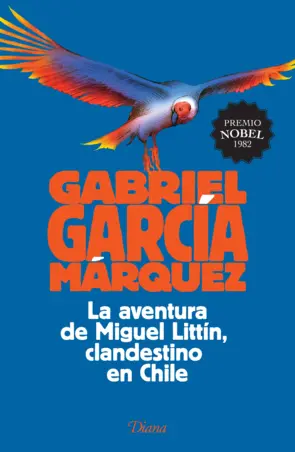 Portada La aventura de Miguel Littín, clandestino en Chile