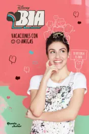 Portada Bia. Vacaciones con amigas
