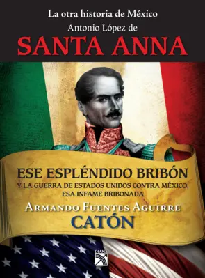 Portada La otra historia de México. Antonio López de Santa Anna