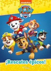 Portada PAW Patrol. ¡Rescates épicos!