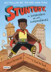 Portada Stuntboy. El superhéroe de los superhéroes