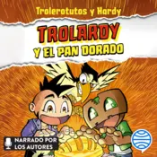 Portada Trolardy y el pan dorado