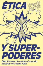 Portada Ética y superpoderes