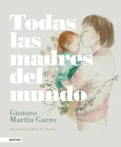 Portada Todas las madres del mundo
