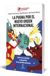 Miniatura portada 3d La pugna por el nuevo orden internacional