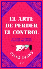 Portada El arte de perder el control