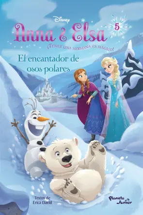 Portada Anna & Elsa. El encantador de osos polares