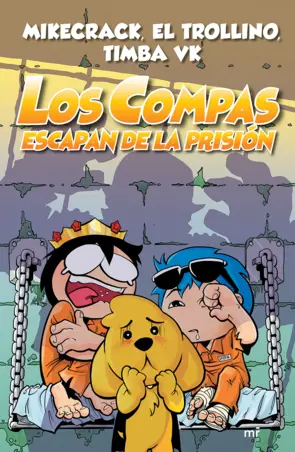 Portada Compas 2. Los Compas escapan de la prisión