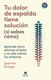 Portada Tu dolor de espalda tiene solución (si sabes cómo)