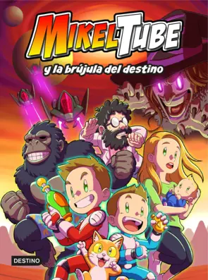 Portada Mikeltube 1. MikelTube y la brújula del destino