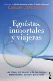 Portada Egoístas, inmortales y viajeras