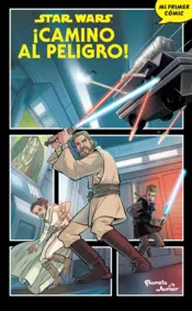 Portada Star Wars. ¡Camino al peligro!