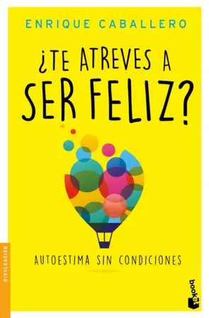 Portada ¿Te atreves a ser feliz?