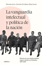 Portada La vanguardia intelectual y política de la nación