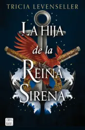 Portada La hija de la Reina Sirena (Edición mexicana)