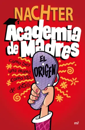 Portada Academia de Madres: El origen