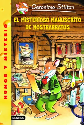 Portada Geronimo Stilton. El misterioso manuscrito de Nostrarratus
