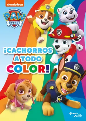 Portada PAW Patrol. ¡Cachorros a todo color!
