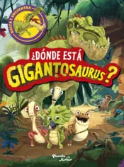 Portada ¿Dónde está Gigantosaurus?
