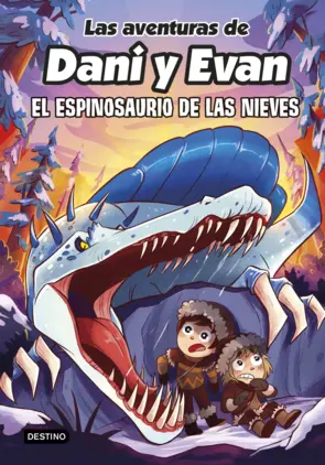 Portada Las aventuras de Dani y Evan 9. El espinosaurio de las nieves