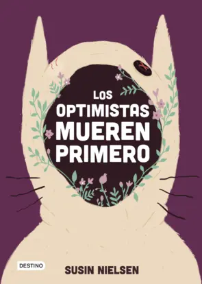 Portada Los optimistas mueren primero
