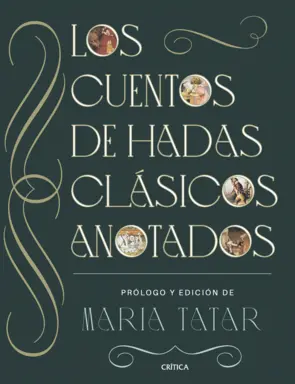 Portada Los cuentos de hadas clásicos anotados