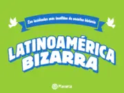 Miniatura Latinoamérica Bizarra